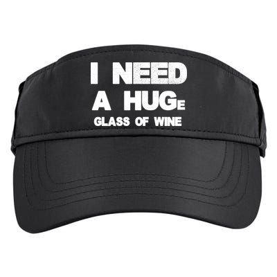 I Need a HUGe Glass of Wine Adult Drive Performance Visor
