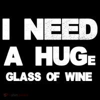 I Need a HUGe Glass of Wine Youth Performance Sprint T-Shirt