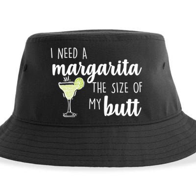 I Need A Margarita The Size Of My Butt Sustainable Bucket Hat