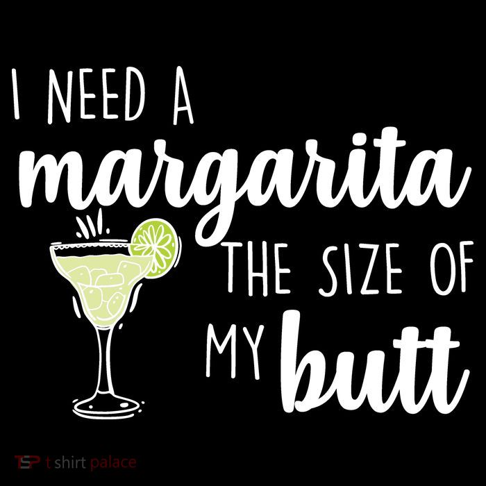 I Need A Margarita The Size Of My Butt Drawstring Bag