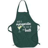 I Need A Margarita The Size Of My Butt Apron