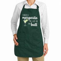 I Need A Margarita The Size Of My Butt Apron