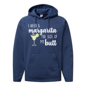 I Need A Margarita The Size Of My Butt Performance Fleece Hoodie