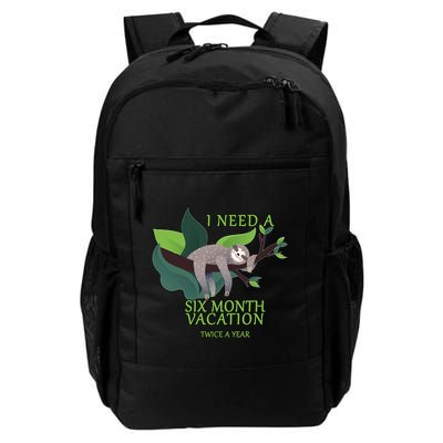 I Need A Six Month Vacation Backpack