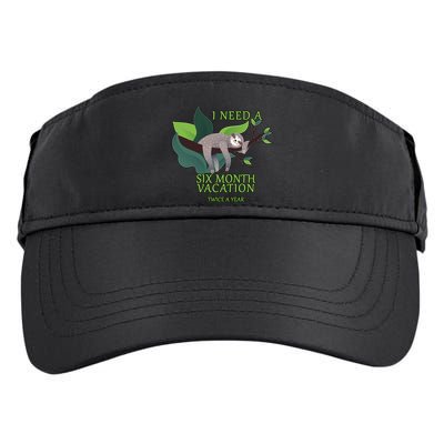 I Need A Six Month Vacation Adult Drive Performance Visor