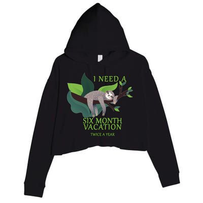 I Need A Six Month Vacation Crop Fleece Hoodie