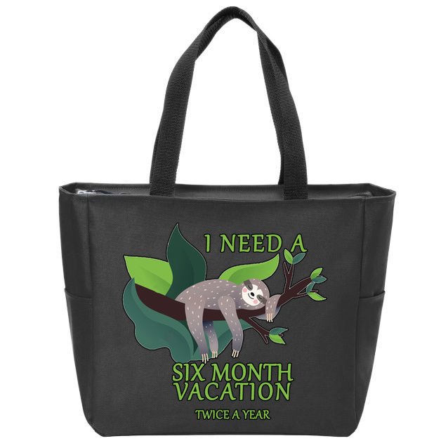 I Need A Six Month Vacation Zip Tote Bag