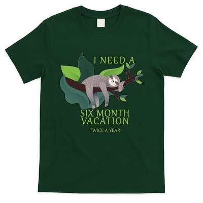 I Need A Six Month Vacation T-Shirt