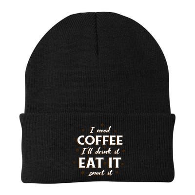 I Need Coffee Drink Eat Snort Beanie