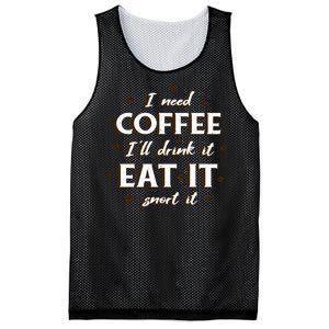 I Need Coffee Drink Eat Snort Mesh Reversible Basketball Jersey Tank