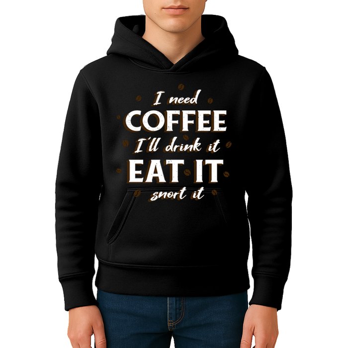 I Need Coffee Drink Eat Snort Kids Hoodie