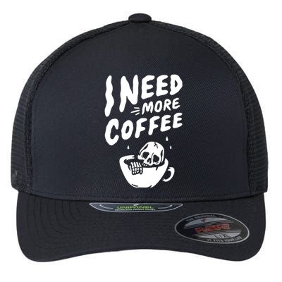 I Need More Coffee Funny Skeleton Flexfit Unipanel Trucker Cap