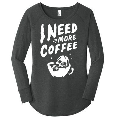 I Need More Coffee Funny Skeleton Women's Perfect Tri Tunic Long Sleeve Shirt