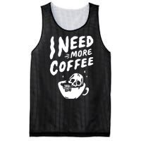 I Need More Coffee Funny Skeleton Mesh Reversible Basketball Jersey Tank