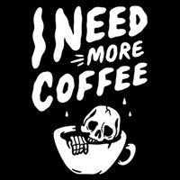 I Need More Coffee Funny Skeleton 16oz Travel Tumbler