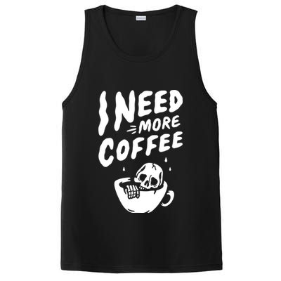 I Need More Coffee Funny Skeleton PosiCharge Competitor Tank