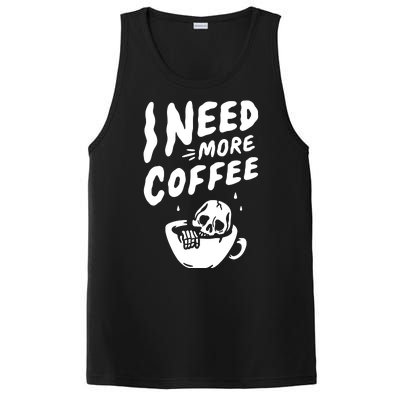 I Need More Coffee Funny Skeleton PosiCharge Competitor Tank