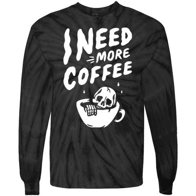 I Need More Coffee Funny Skeleton Tie-Dye Long Sleeve Shirt