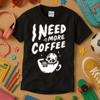 I Need More Coffee Funny Skeleton Kids T-Shirt