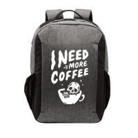 I Need More Coffee Funny Skeleton Vector Backpack