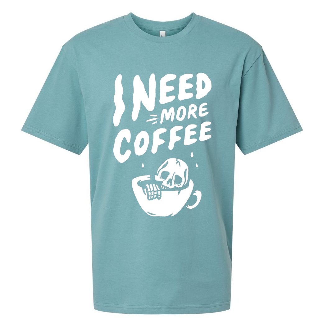 I Need More Coffee Funny Skeleton Sueded Cloud Jersey T-Shirt