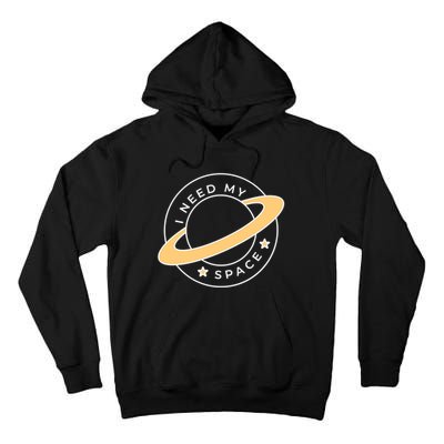 I Need My Space Planet Tall Hoodie