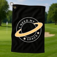 I Need My Space Planet Golf Towel