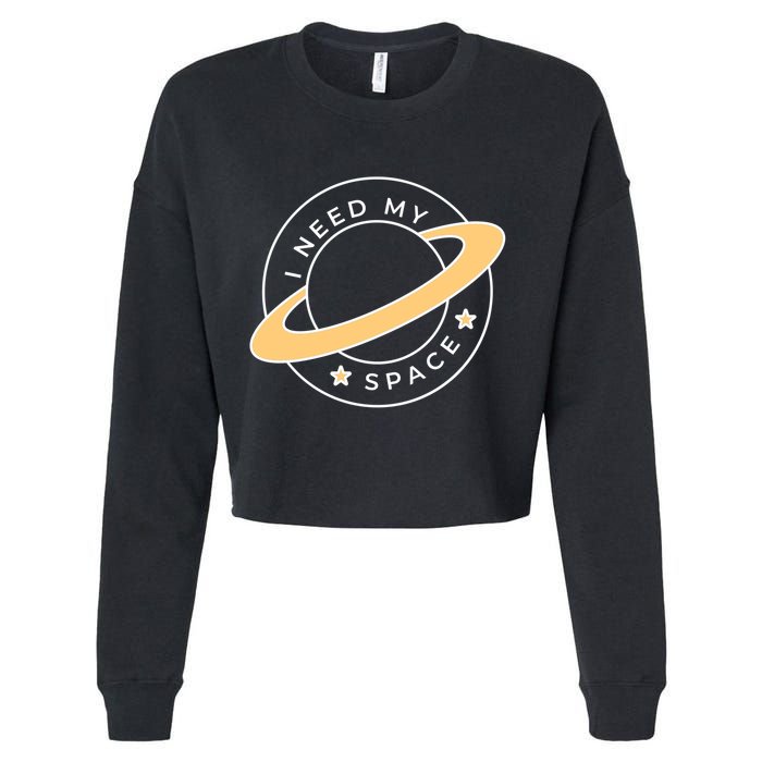 I Need My Space Planet Cropped Pullover Crew