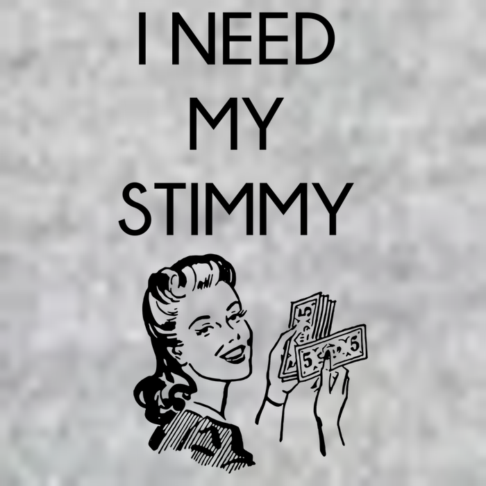 I Need My Stimmy Funny Stimulus Check Tall T-Shirt