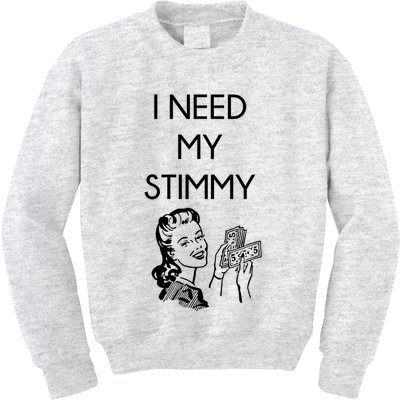 I Need My Stimmy Funny Stimulus Check Kids Sweatshirt
