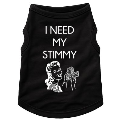 I Need My Stimmy Funny Stimulus Check Doggie Tank