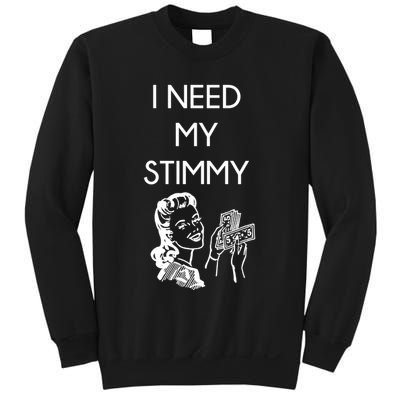 I Need My Stimmy Funny Stimulus Check Sweatshirt