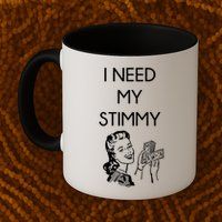 I Need My Stimmy Funny Stimulus Check Mug