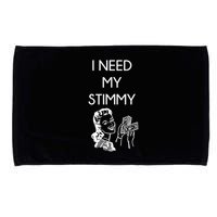 I Need My Stimmy Funny Stimulus Check Microfiber Hand Towel