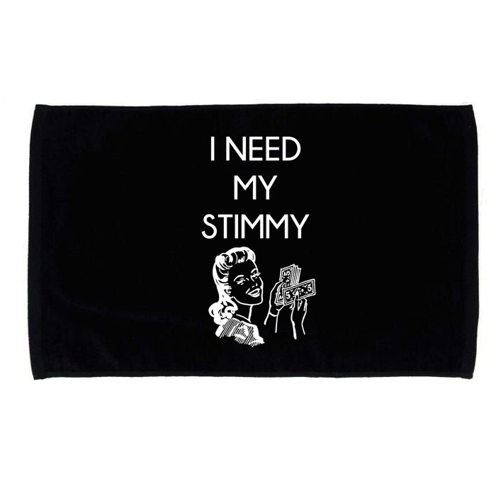I Need My Stimmy Funny Stimulus Check Microfiber Hand Towel
