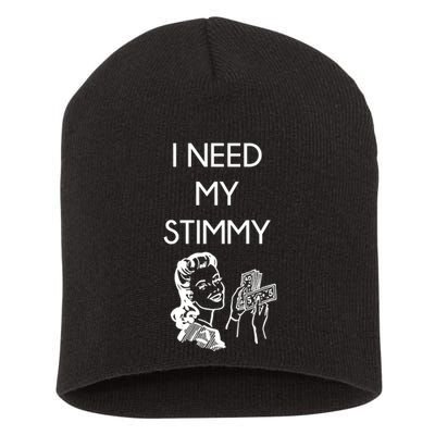 I Need My Stimmy Funny Stimulus Check Short Acrylic Beanie