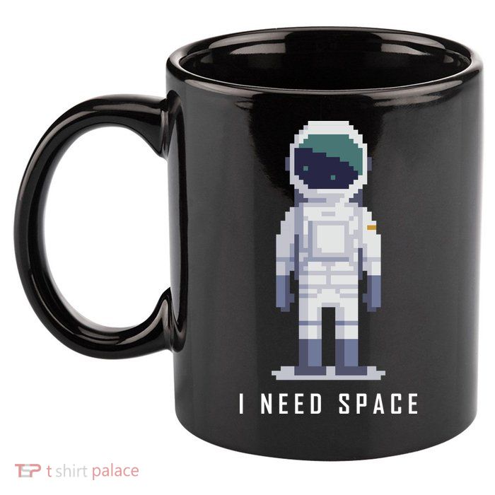 I Need Space 11oz C Handle Ceramic Mug
