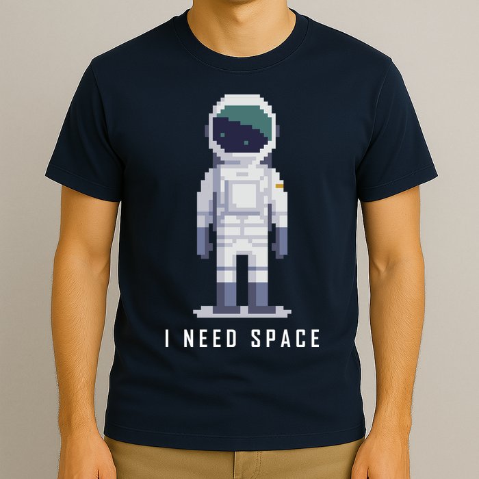 I Need Space T-Shirt