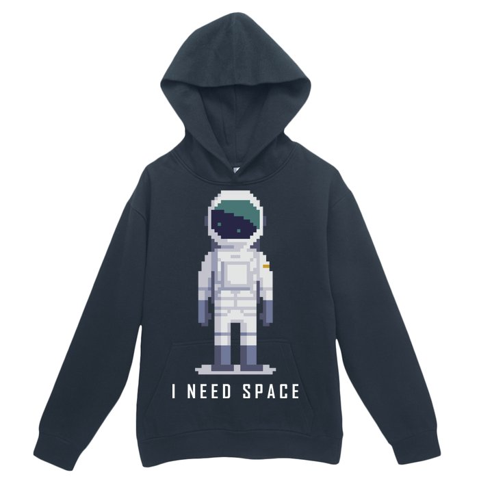 I Need Space Urban Pullover Hoodie