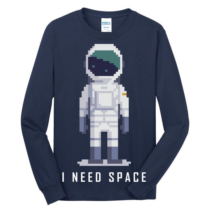 I Need Space Tall Long Sleeve T-Shirt