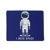 I Need Space Mousepad