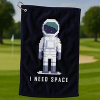 I Need Space Golf Towel