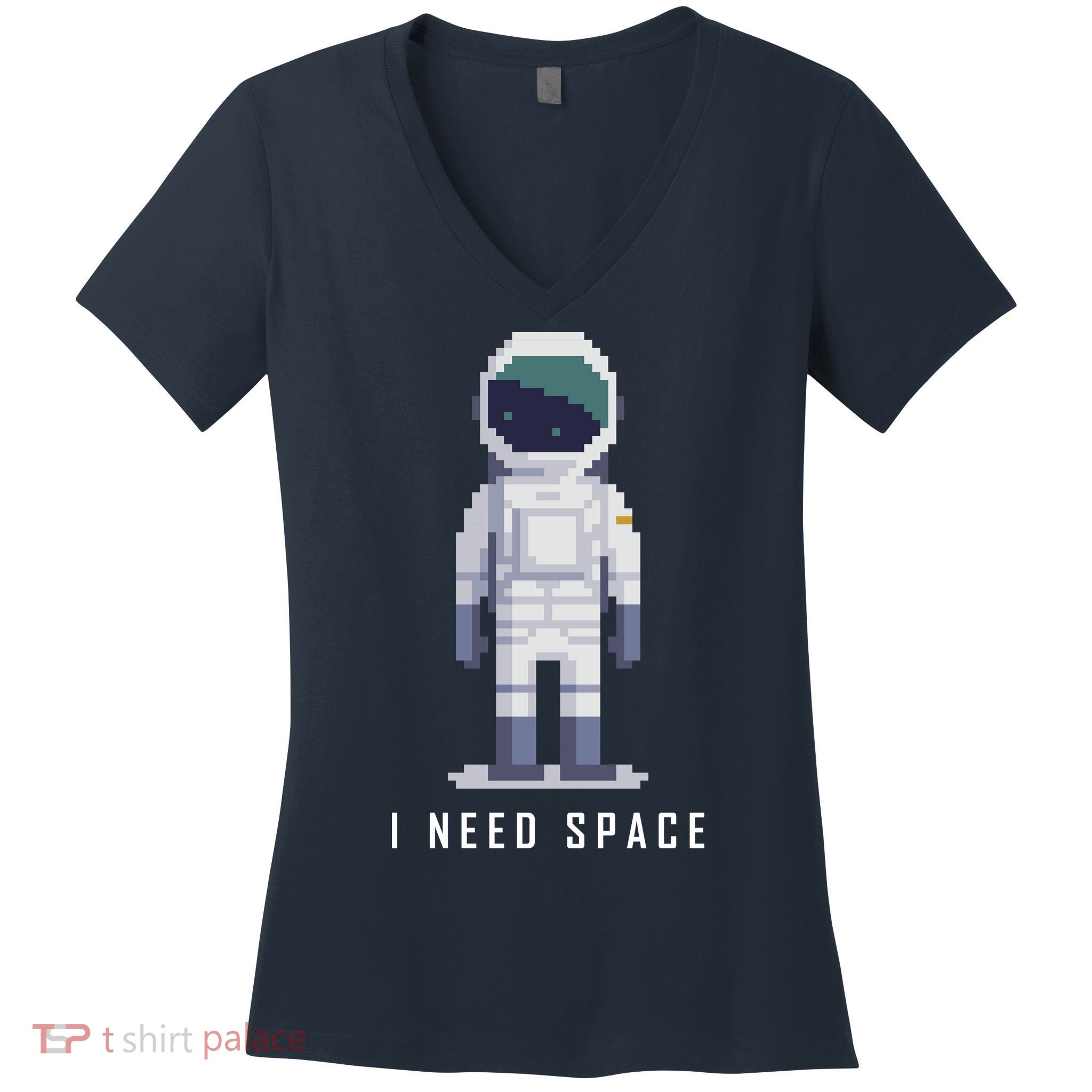 I Need Space Women's V-Neck T-Shirt