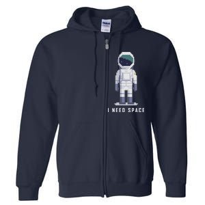 I Need Space Full Zip Hoodie