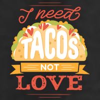 I Need Tacos Not love Cool Comfort Performance Bucket Hat