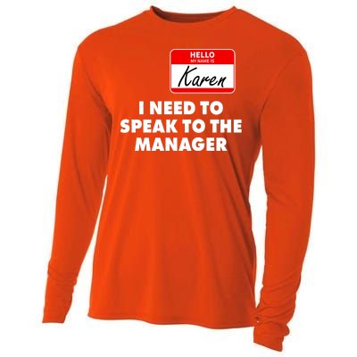 I Need To Speak To The Manager Karen Costume Cooling Performance Long Sleeve Crew