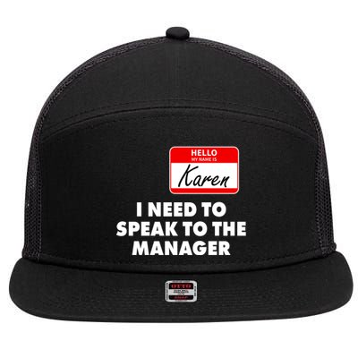 I Need To Speak To The Manager Karen Costume 7 Panel Mesh Trucker Snapback Hat