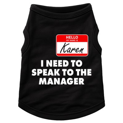 I Need To Speak To The Manager Karen Costume Doggie Tank