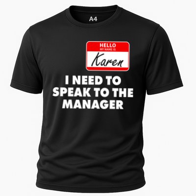 I Need To Speak To The Manager Karen Costume Performance Shirt