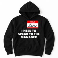 I Need To Speak To The Manager Karen Costume Hoodie
